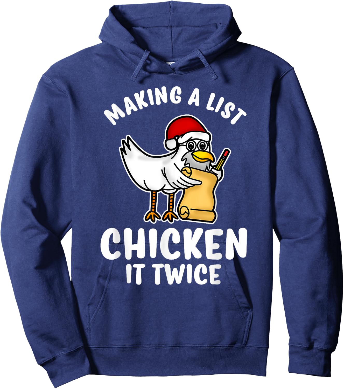 Making A List Chicken It Twice Funny Christmas Pun Shirts Hoodie - Hoodie | Navy