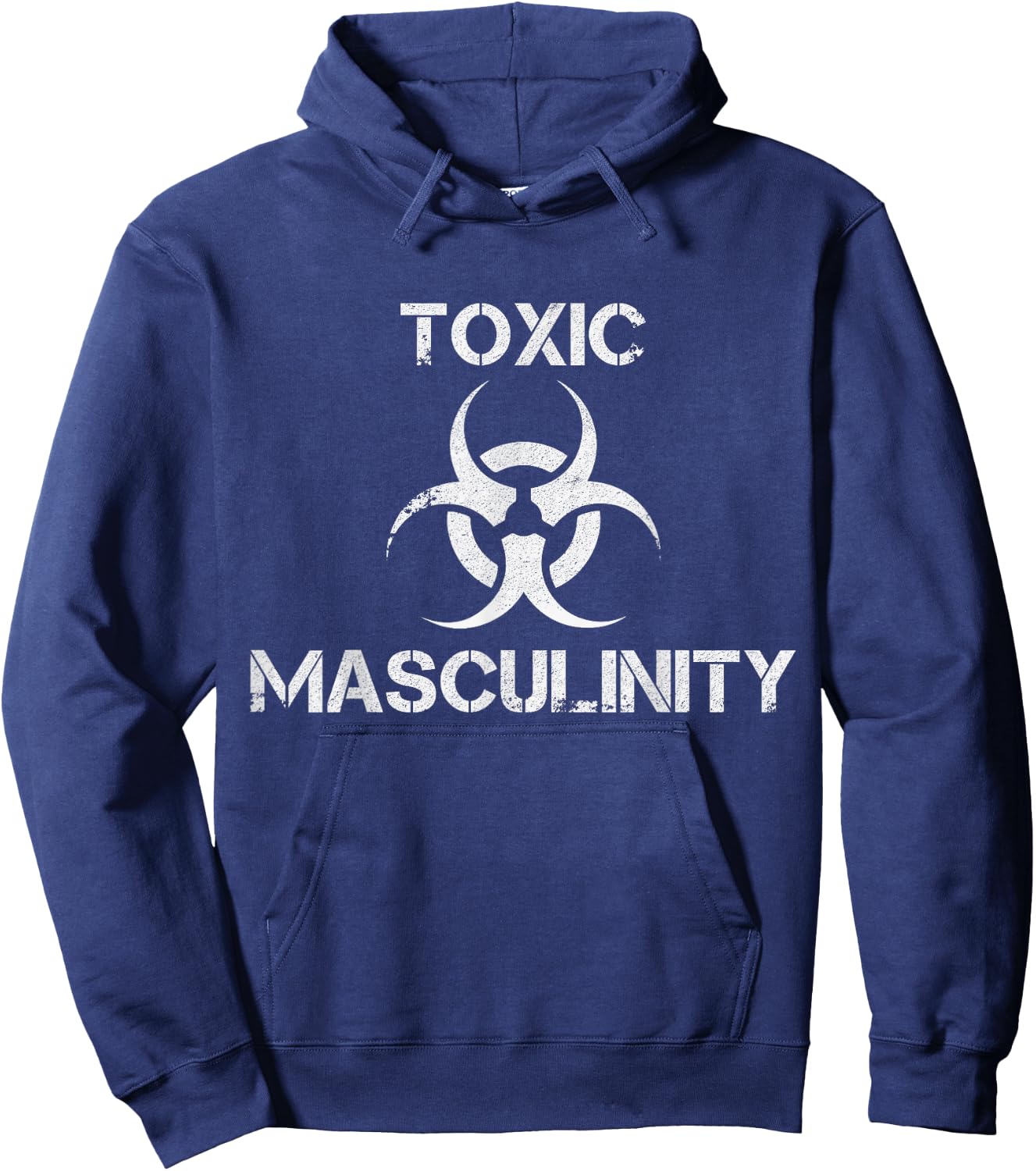Toxic Masculinity Toxic Masculinity Funny Feminist Feminism Joke Gift Hoodie - Hoodie | Navy