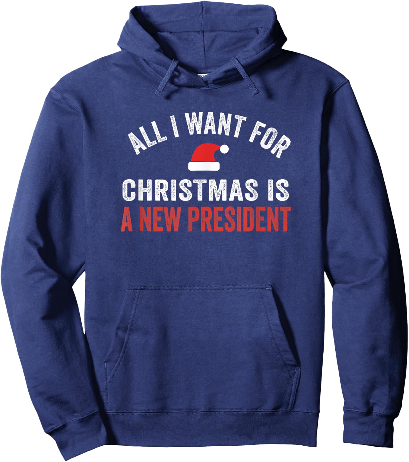 Funny Political All I Want for Christmas Anti-Trump Hoodie - Hoodie | Navy