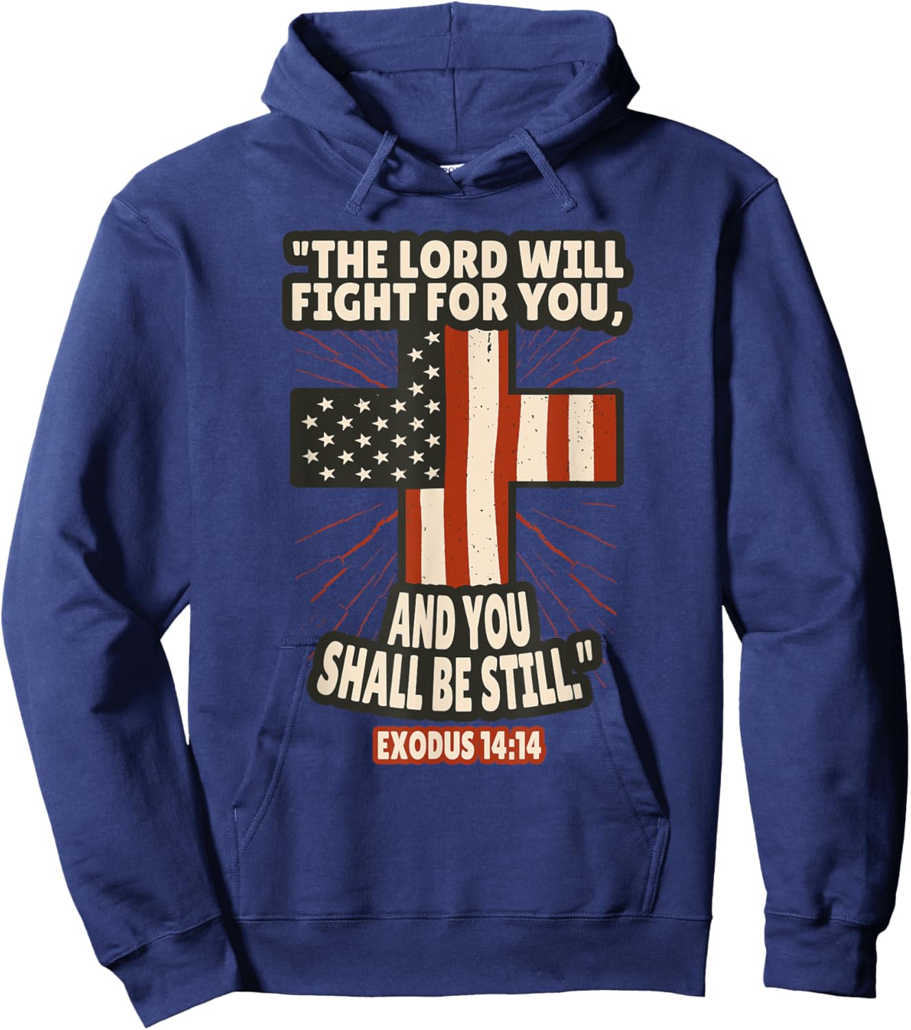 Exodus 14:14 Bible Verses Scripture Hoodie - Hoodie | Navy