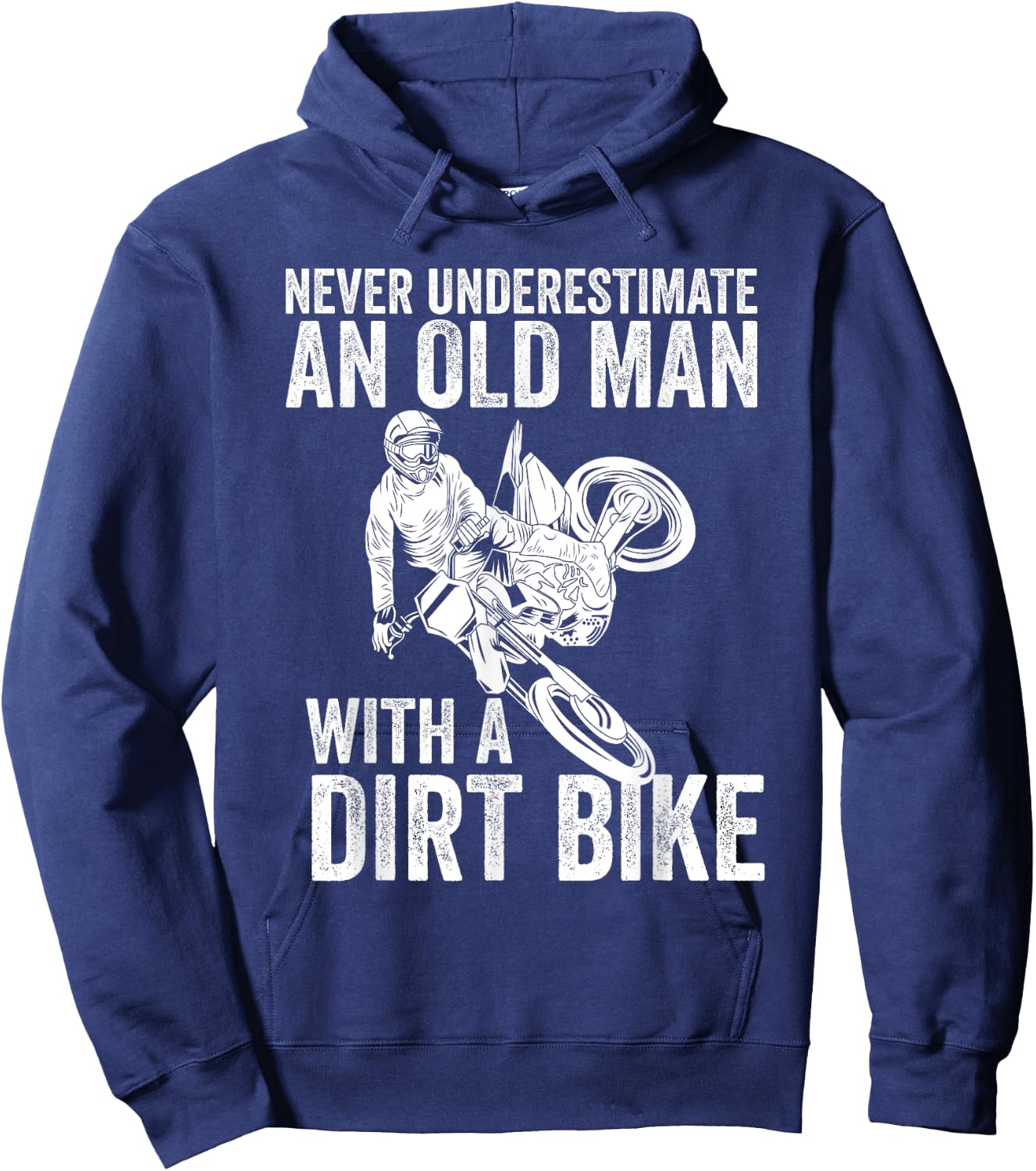 Never Underestimate An Old Man With A Dirt Bike Papa Gift Hoodie - Hoodie | Navy