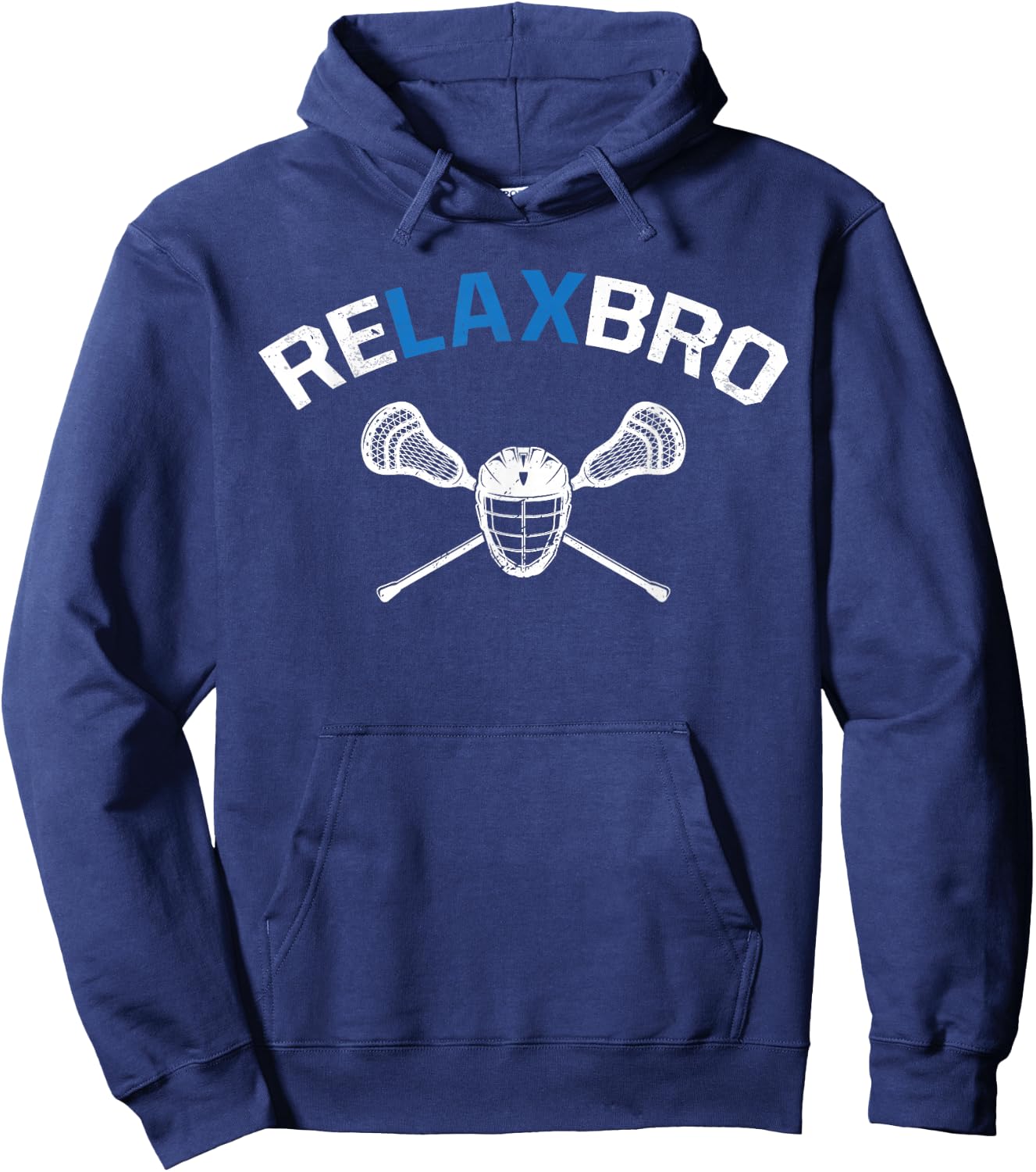 Relax Bro Funny Lacrosse Player Lacrosse Joke Boys Girls Hoodie - Hoodie | Navy