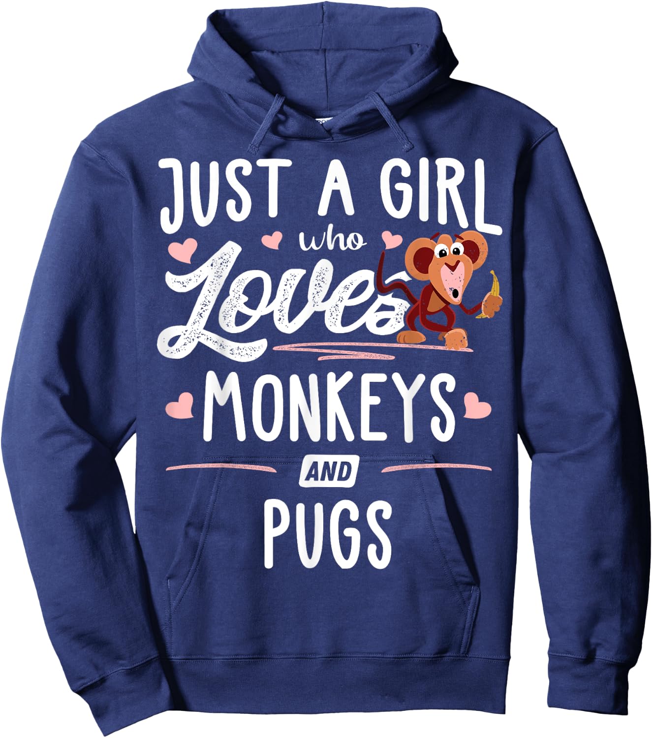 Just A Girl Who Loves Monkeys And Pugs Gift Women Hoodie - Hoodie | Navy