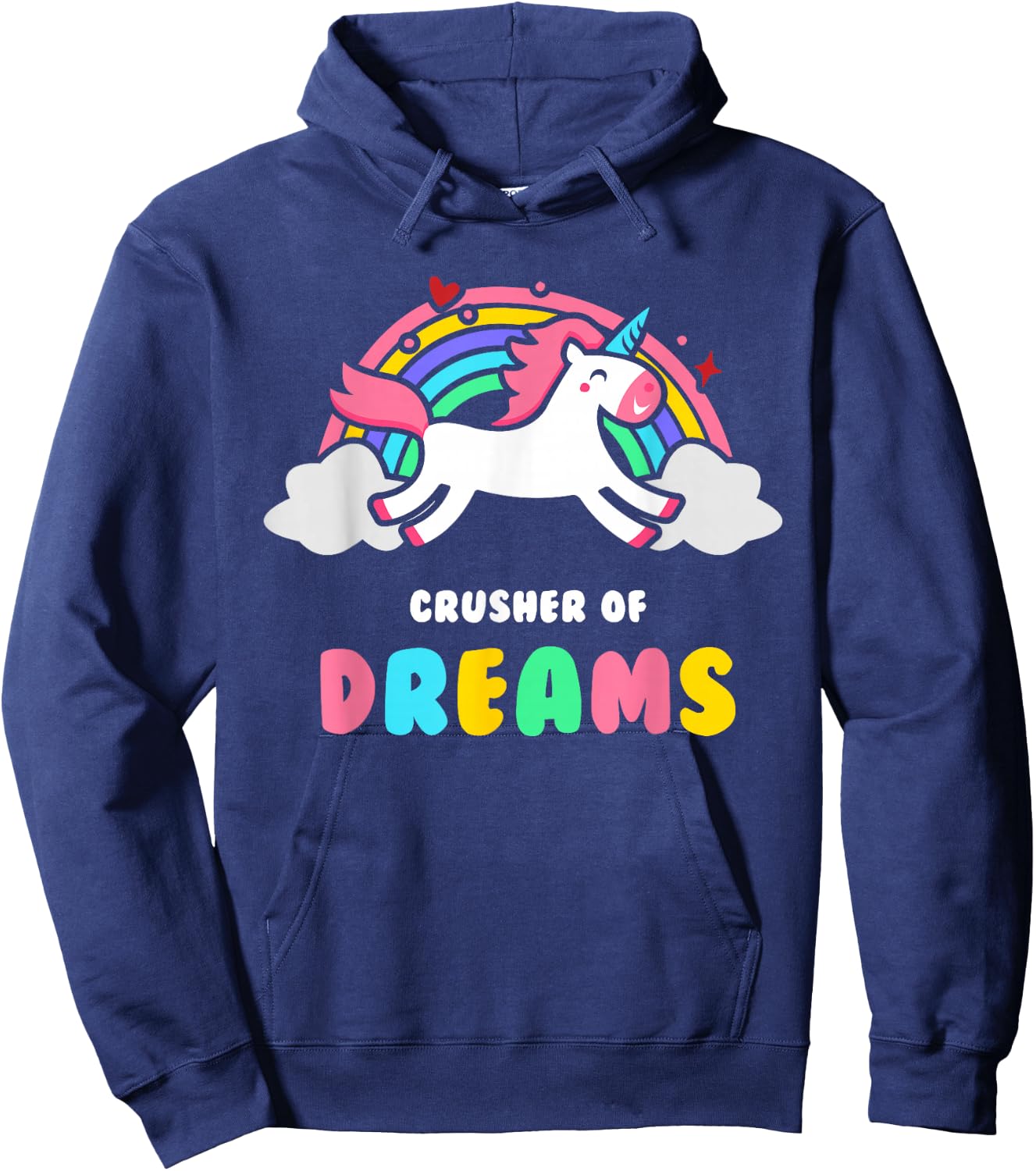 Depressing Shirt by Unicorns - Crusher Of Dreams Hoodie - Hoodie | Navy