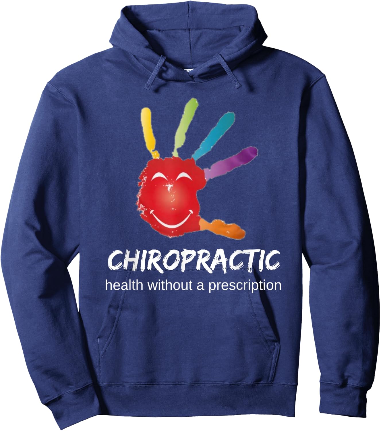 Chiropractic Health Without A Prescription Hand Medicine Hoodie - Hoodie | Navy