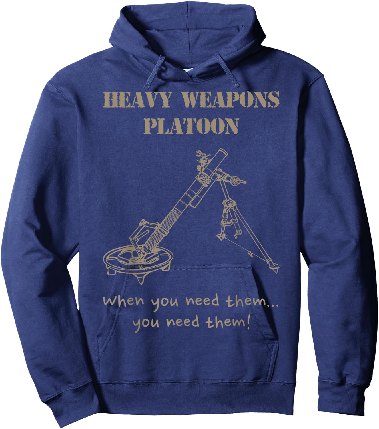 Heavy Weapons Platoon, mortars army olive Hoodie - Hoodie | Navy