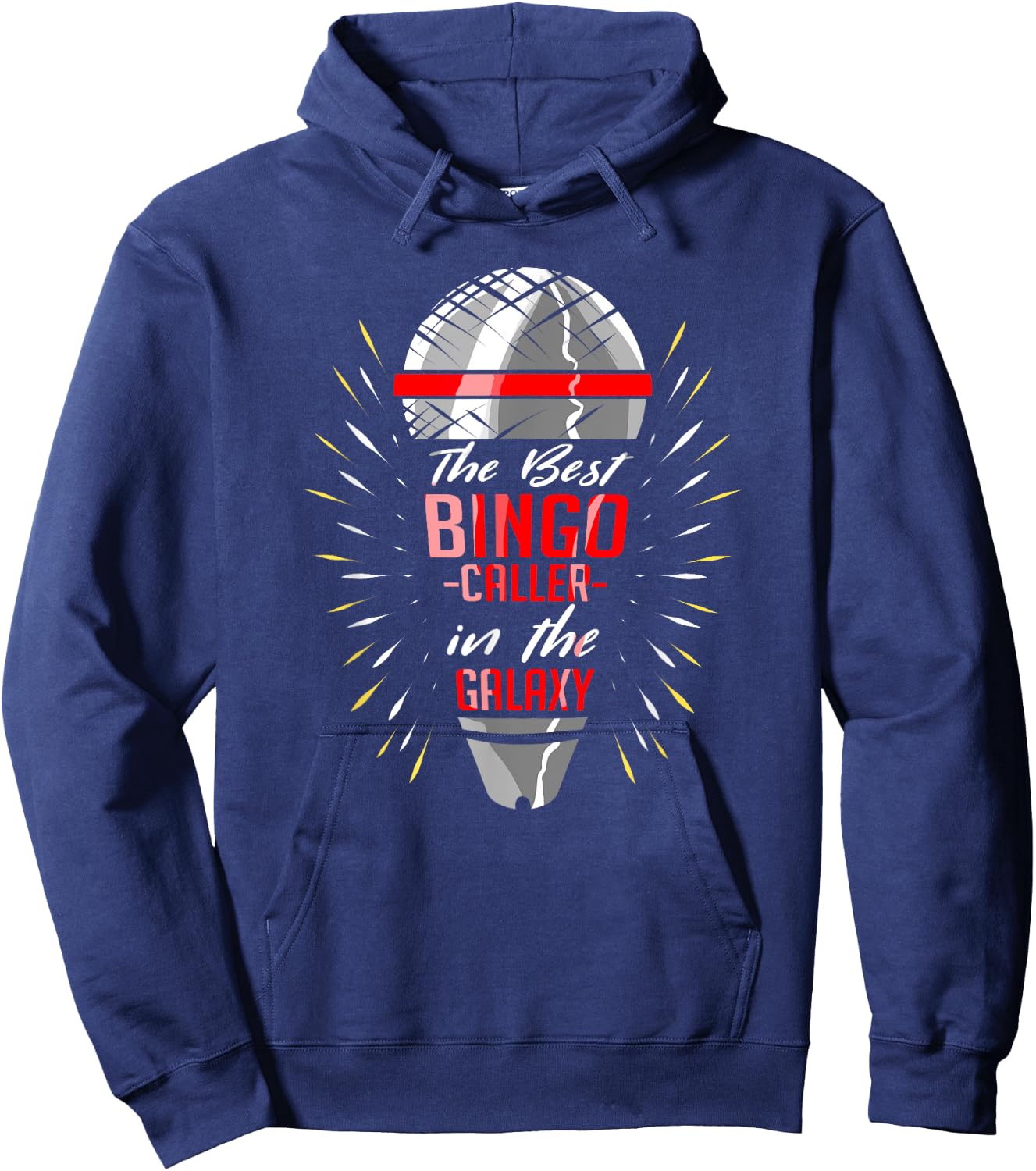 The Best Bingo Caller In The Galaxy - Bingo Game Lover Hoodie - Hoodie | Navy