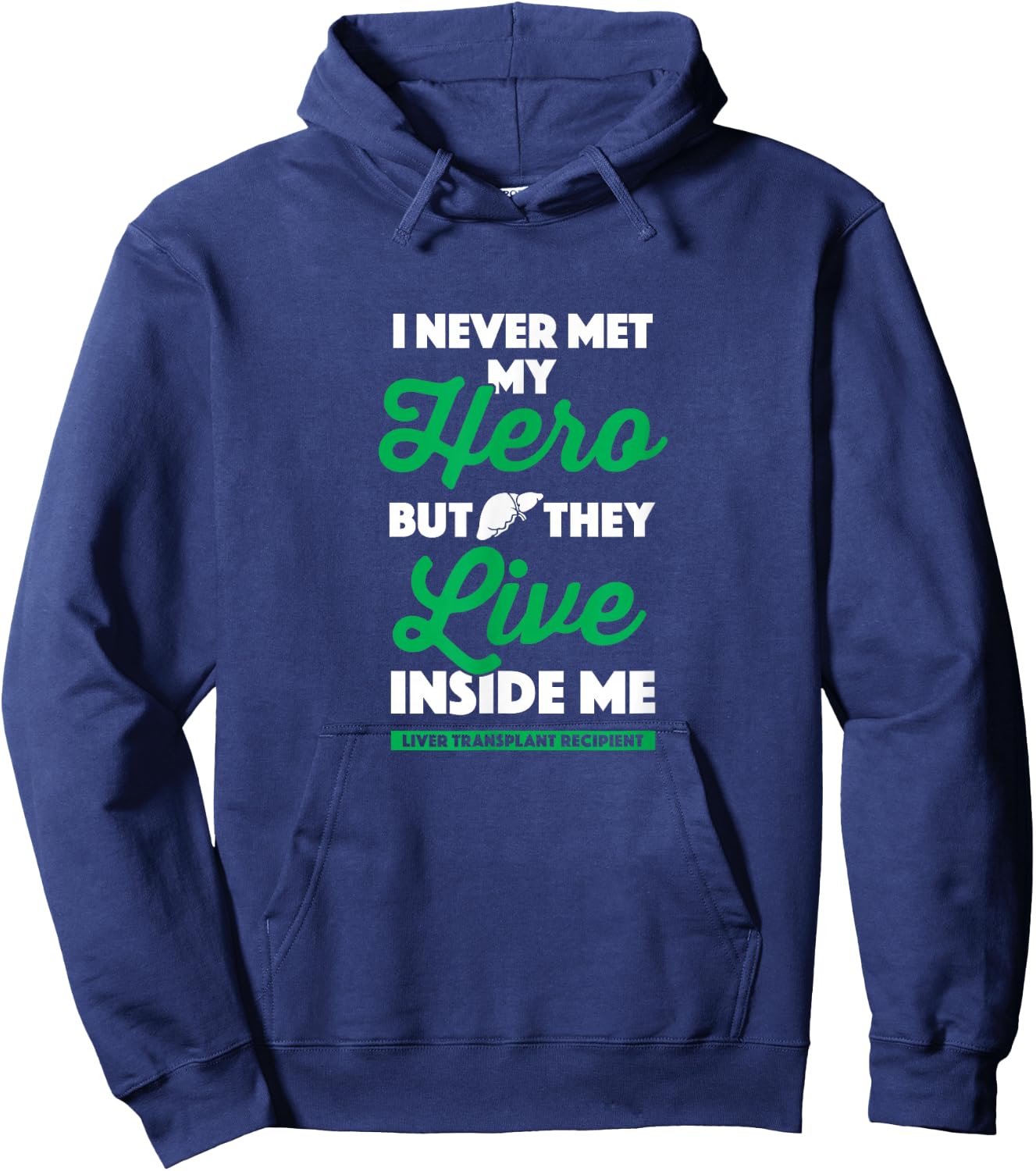 Gift Organ Recipient - Liver Transplant Survivor Hoodie - Hoodie | Navy