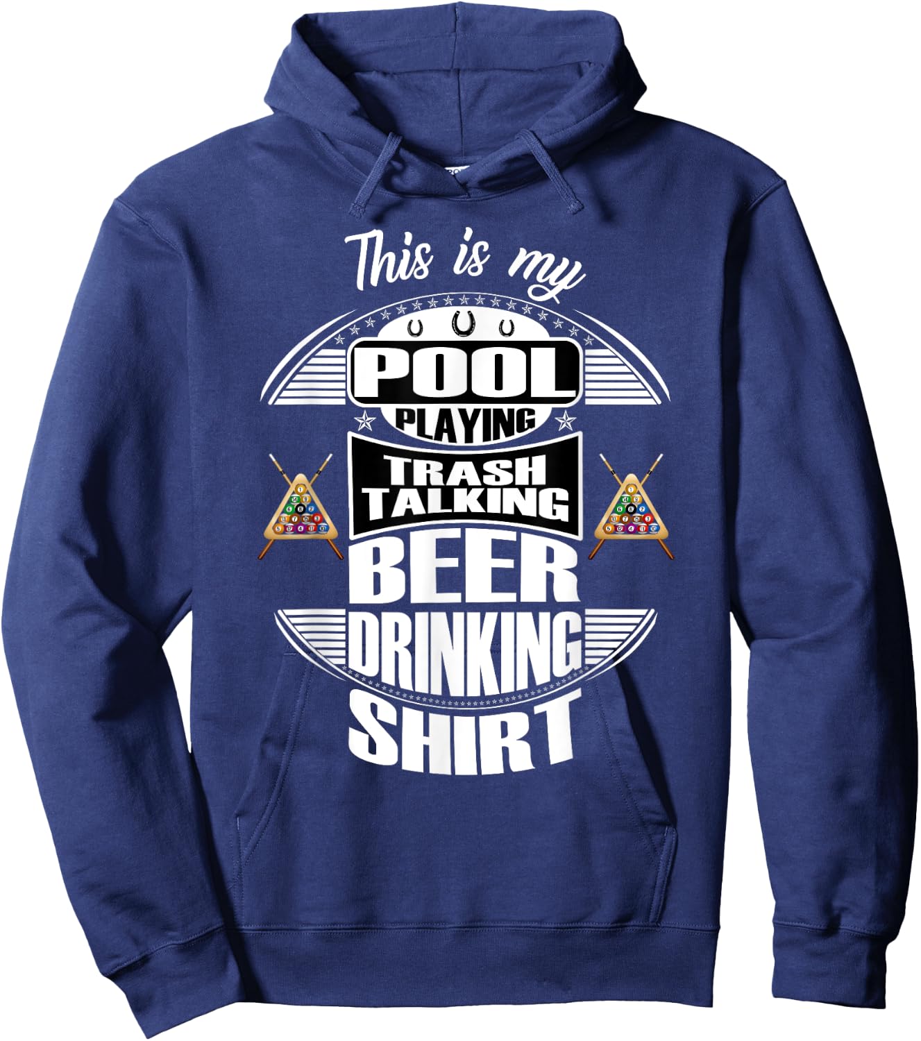 Billiards 8 Ball Pool Player Sarcasm Novelty Humor Hoodie - Hoodie | Navy