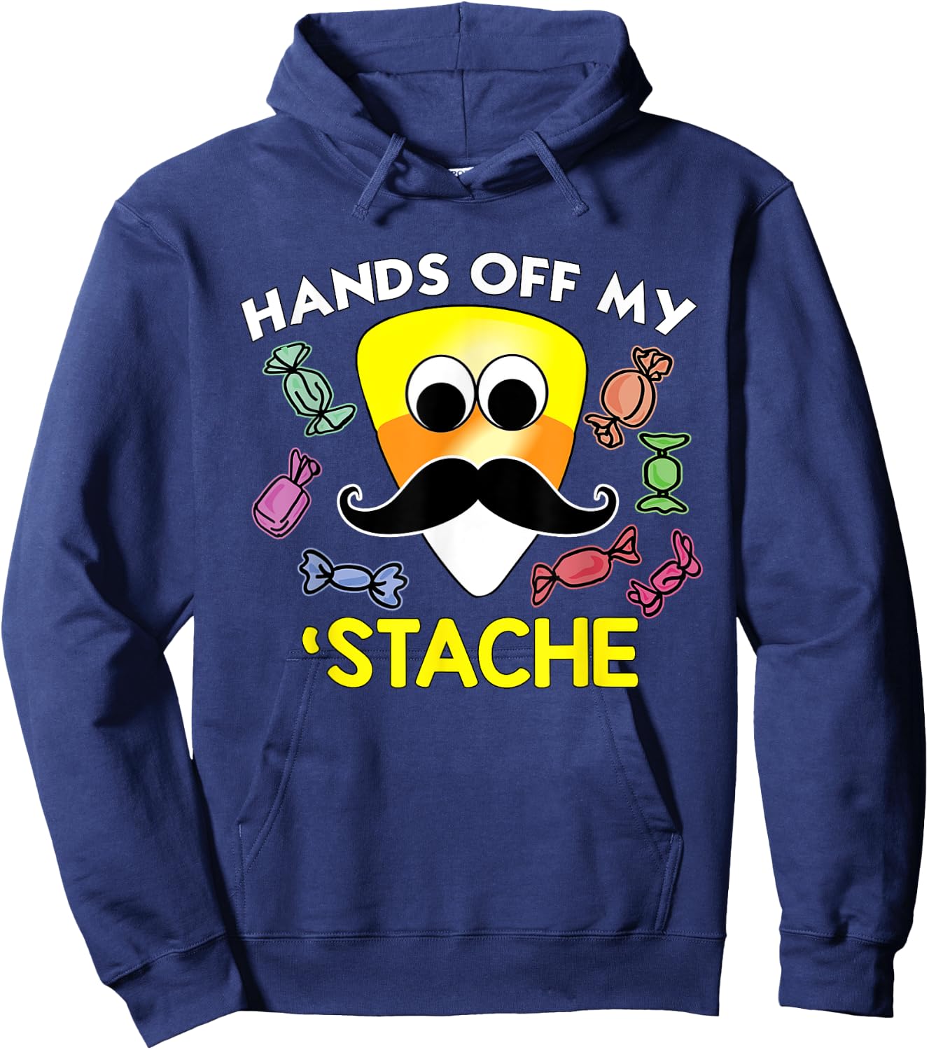 Funny Halloween Hands Off My Stache CandyCorn Mustache Shirt Hoodie - Hoodie | Navy