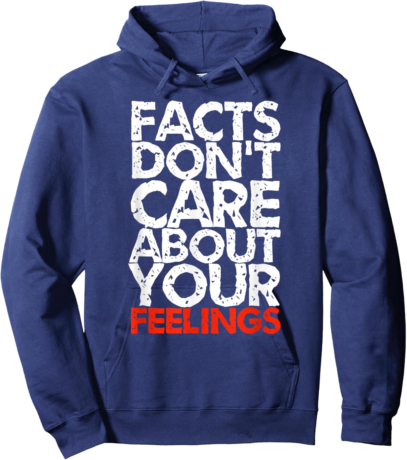 Facts Don't Care About Your Feelings Hoodie - Hoodie | Navy