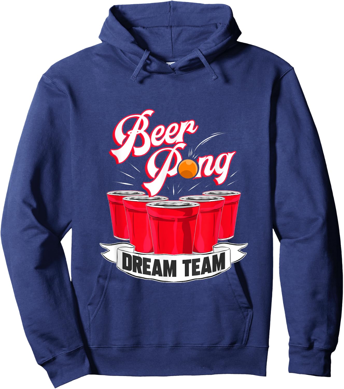 Beer Pong Dream Team Drinking Student College Hoodie - Hoodie | Navy