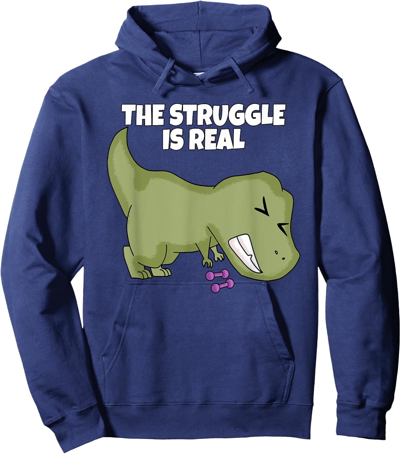 The Struggle Is Real Weight Lifting Dumbbells T-Rex T Shirt Hoodie - Hoodie | Navy
