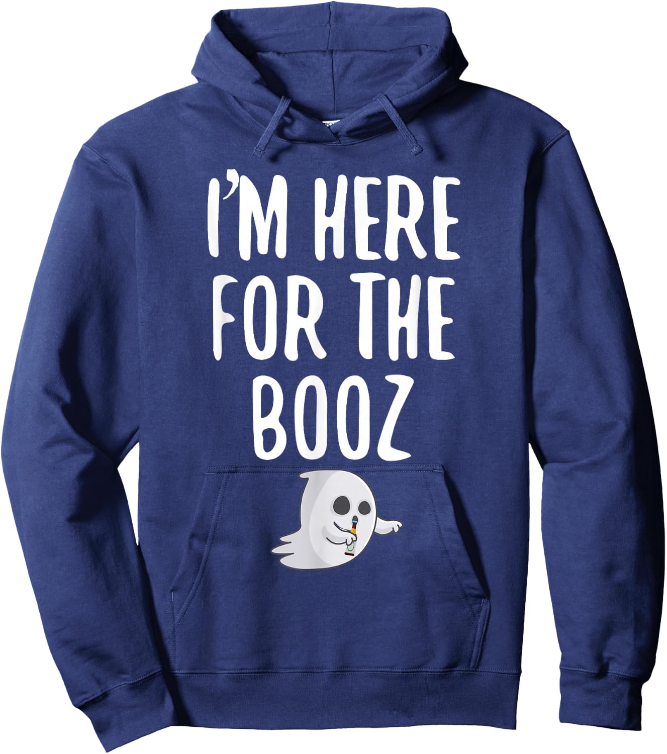 I'm Just Here For The Booz Hoodie - Hoodie | Navy