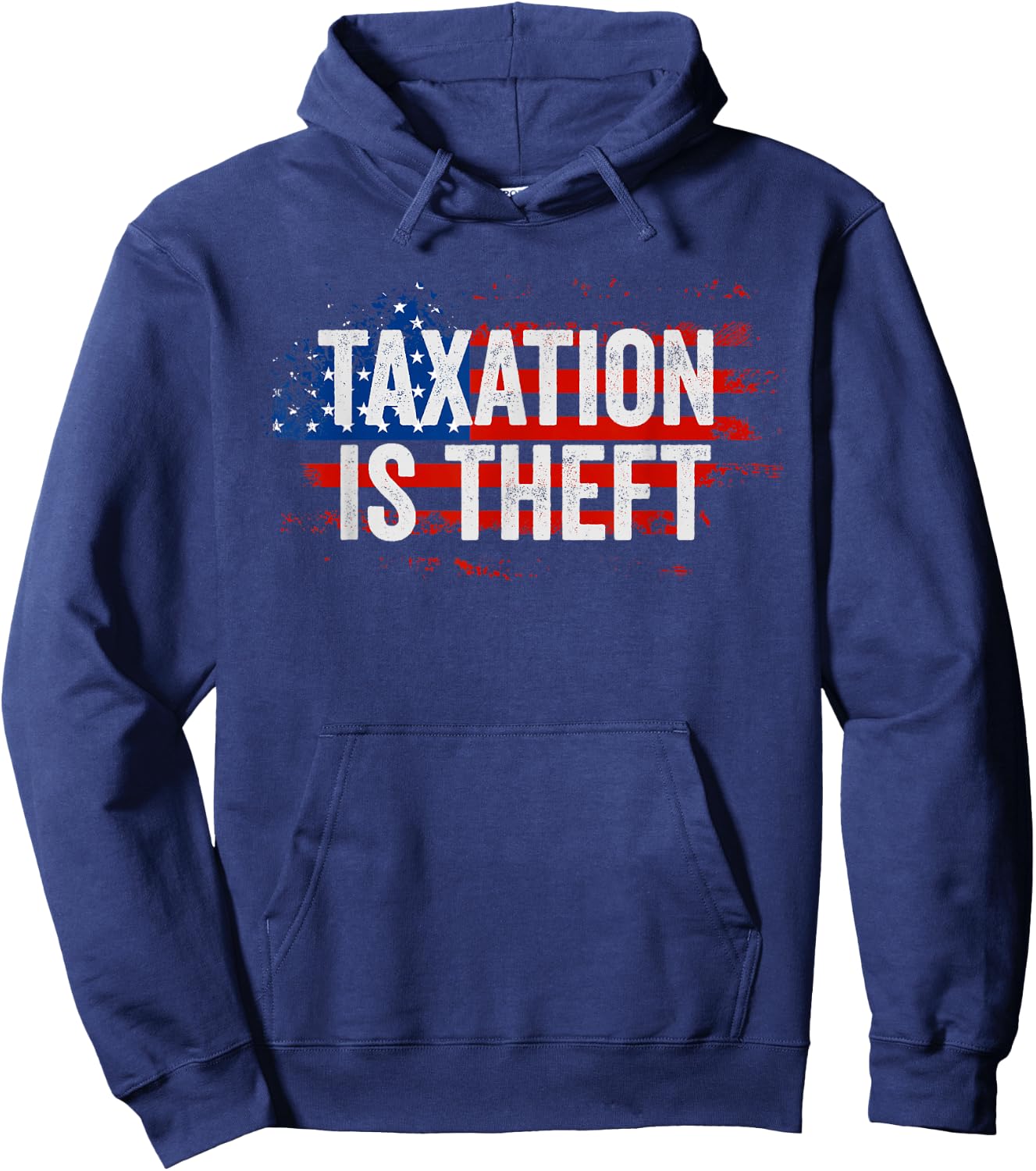 Libertarian Gift American Flag Taxation Is Theft Hoodie - Hoodie | Navy