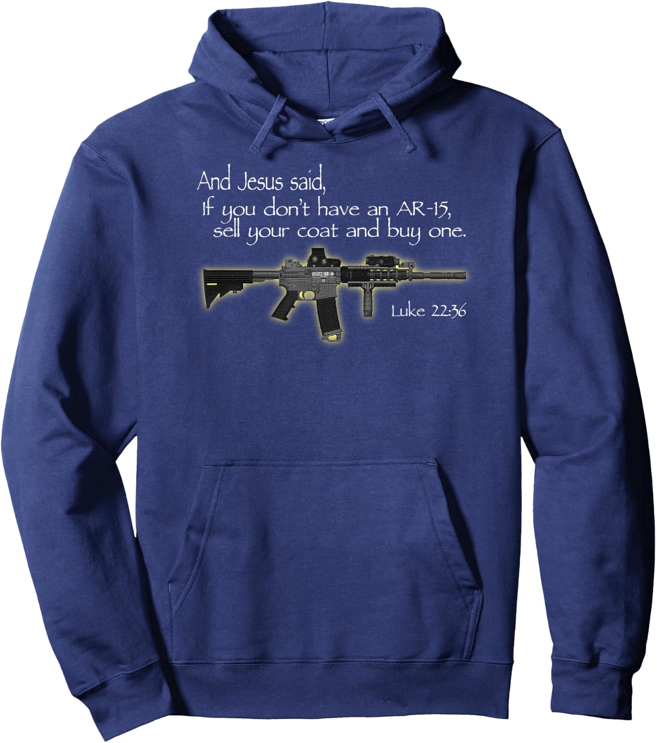 "Jesus Said" AR15 Bible Verse Christian Gun Rights Hoodie - Hoodie | Navy