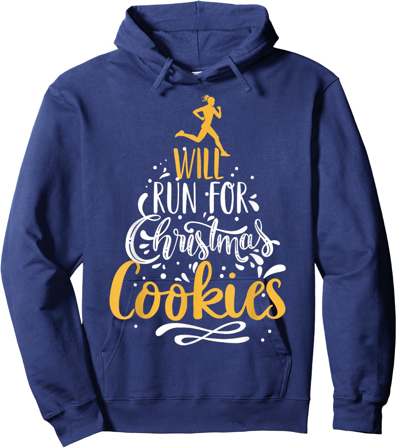 Will Run For Christmas Cookies, Lady Runner's Workout Gift Hoodie - Hoodie | Navy
