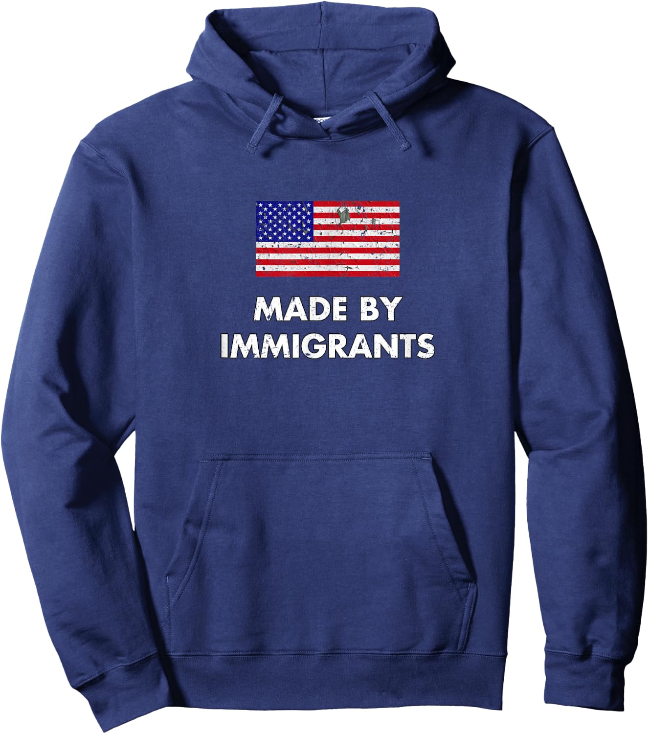Made by Immigrants Americian Flag Gift Immigration Hoodie - Hoodie | Navy