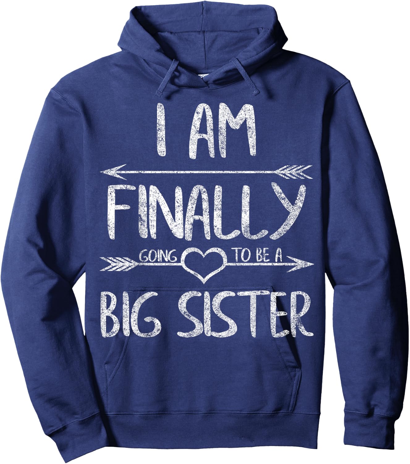 Older Sister Shirt I Am Finally Going To Be A Big Sister Hoodie - Hoodie | Navy