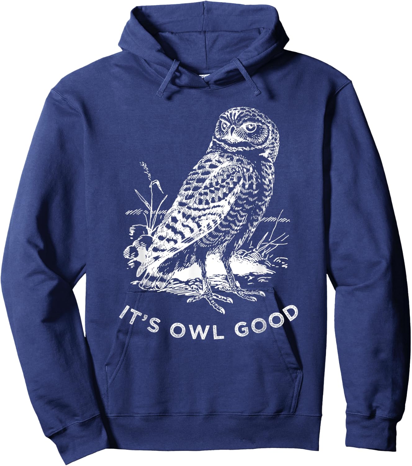 Funny Owl Shirt, Its Owl Good Wildlife Bird Hoodie - Hoodie | Navy
