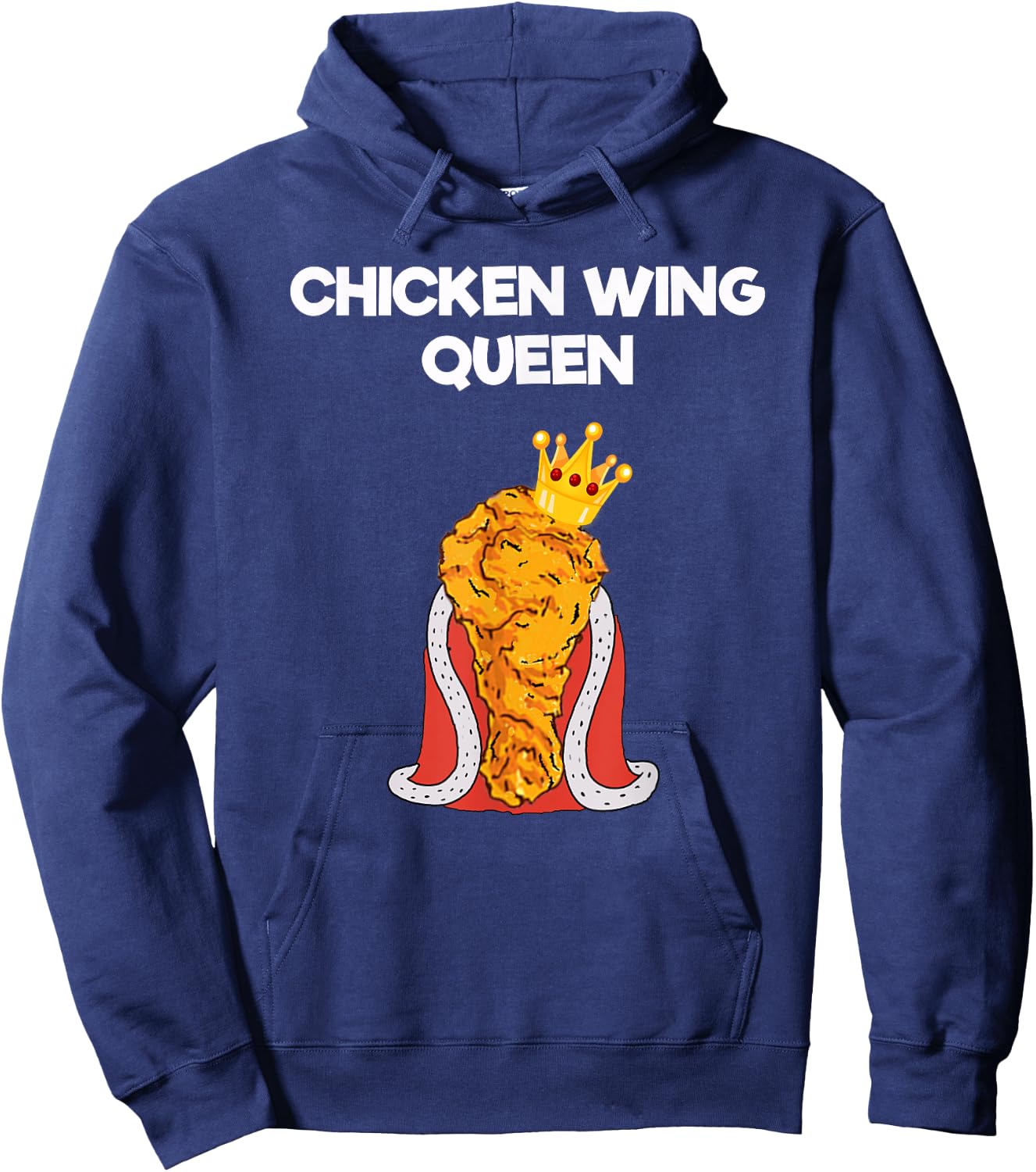 Funny Chicken Wing Fan - Queen Hoodie - Hoodie | Navy