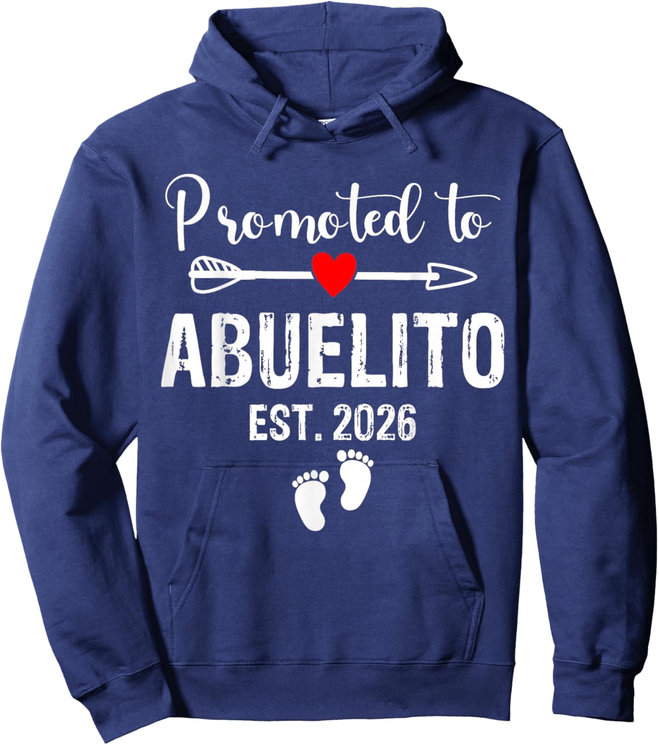 Abuelito Est 2026 Promoted to Abuelito 2026 for Abuelito Hoodie - Hoodie | Navy