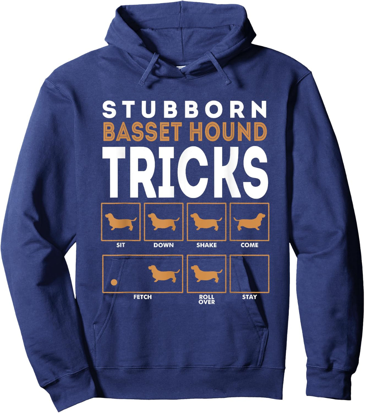 Stubborn Basset Hound Dog Training Tricks Graphic Men Women Kids Hoodie - Hoodie | Navy