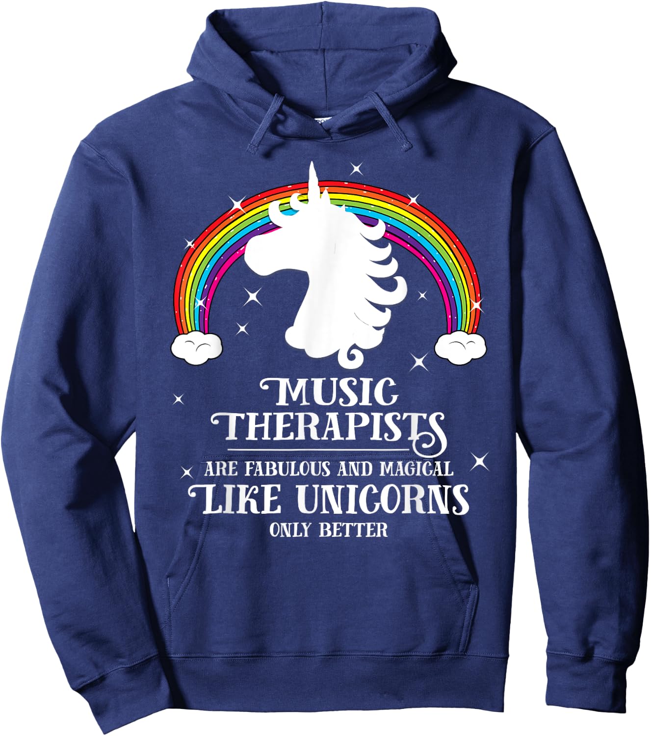 Music Therapists are Magical Like Unicorns Funny Gift Hoodie - Hoodie | Navy