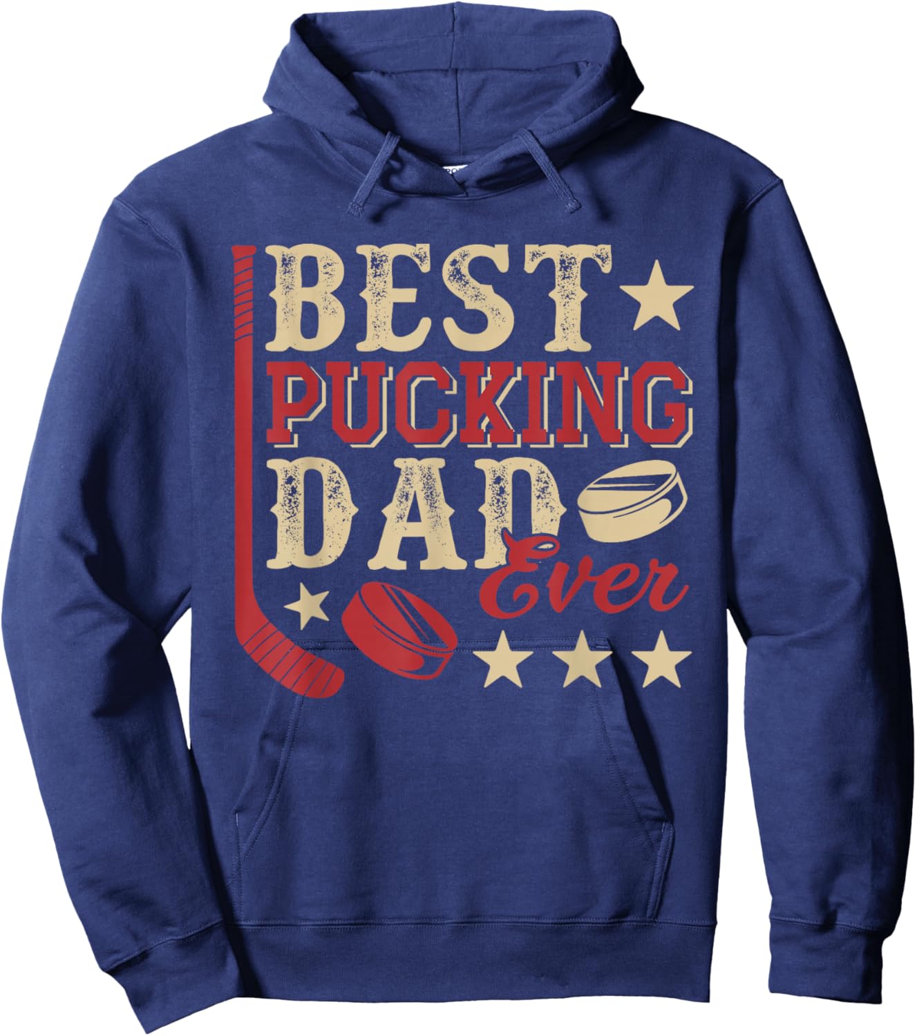 Best Pucking Dad Ever Funny Hockey Player Father's Day Hoodie - Hoodie | Navy
