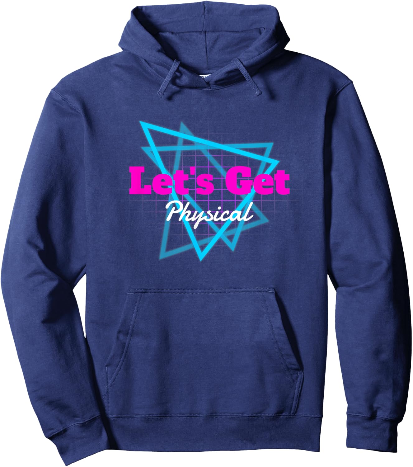 80's Workout Gym Lets Get Physical Totally Rad Gift Hoodie - Hoodie | Navy
