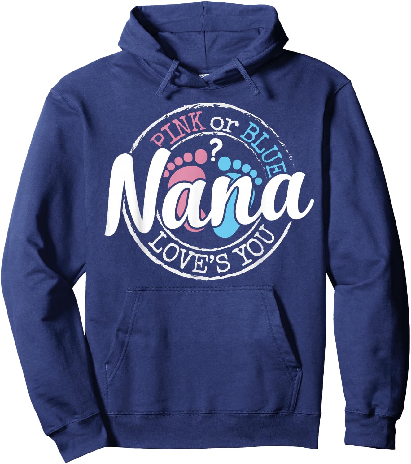 Gender Reveal Nana Grandma To Be Gifts Pink Blue Baby Shower Hoodie - Hoodie | Navy