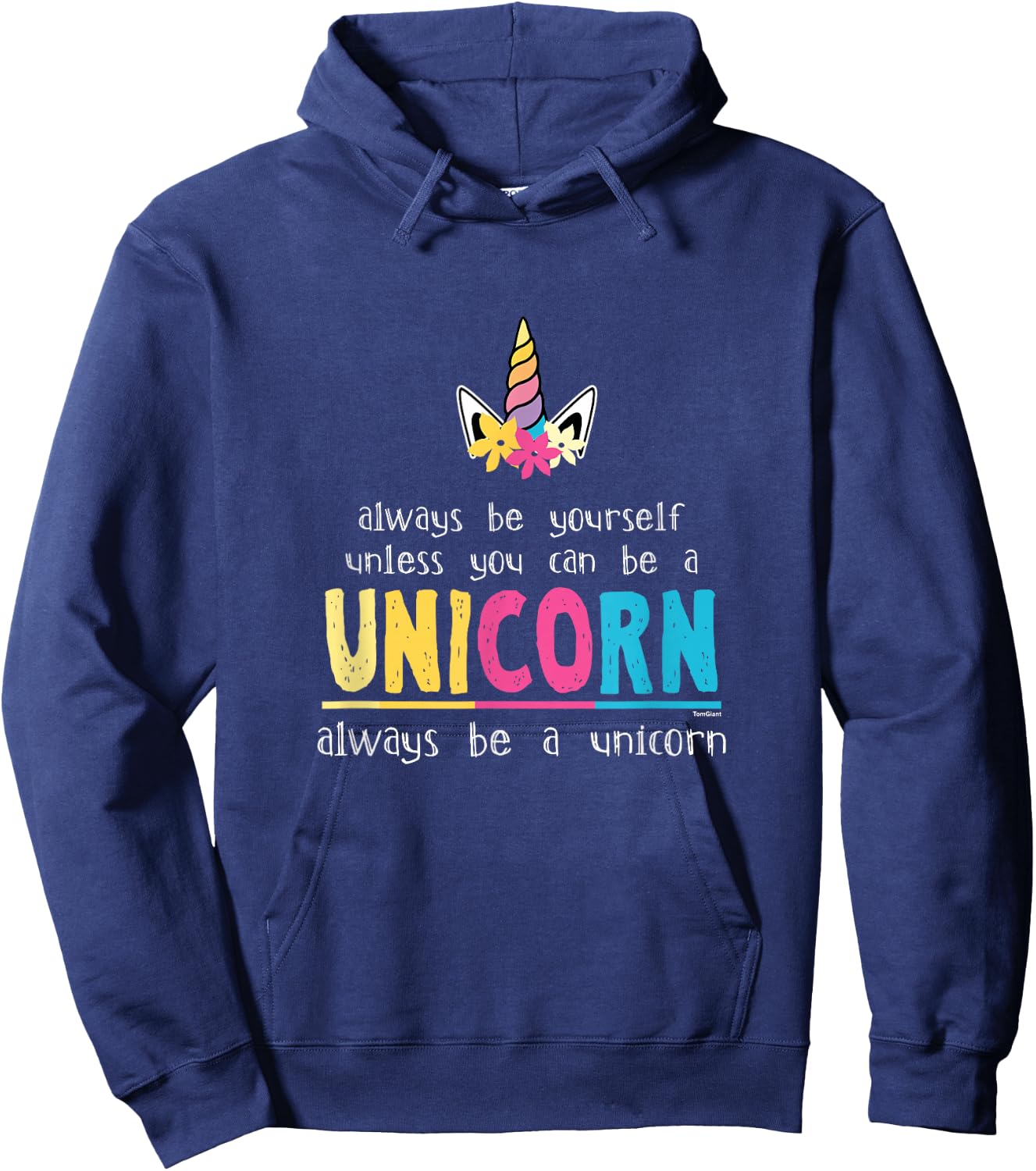 Funny Always Be Yourself Cute Unicorn Girl T Shirt Hoodie - Hoodie | Navy