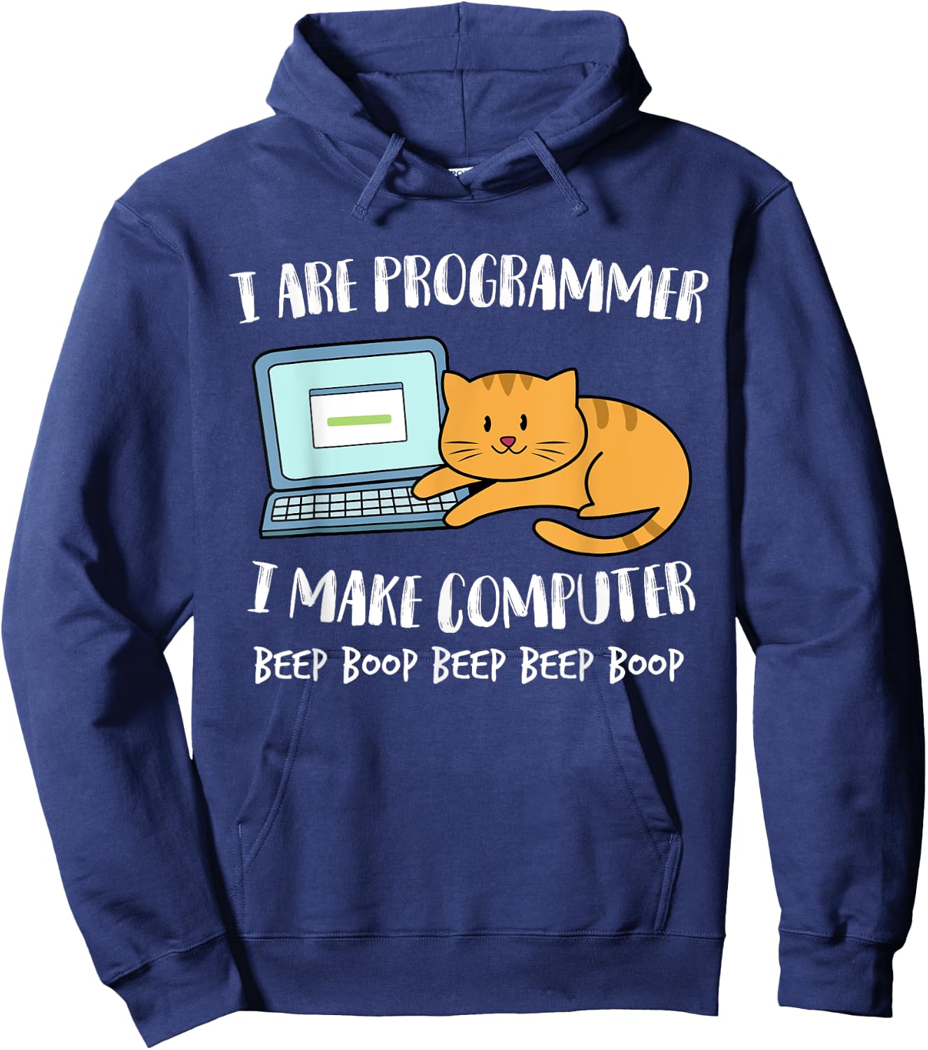 I Are Programmer I Make Computer Beep Funny Cute Cat Men Women Girls Kids Hoodie - Hoodie | Navy