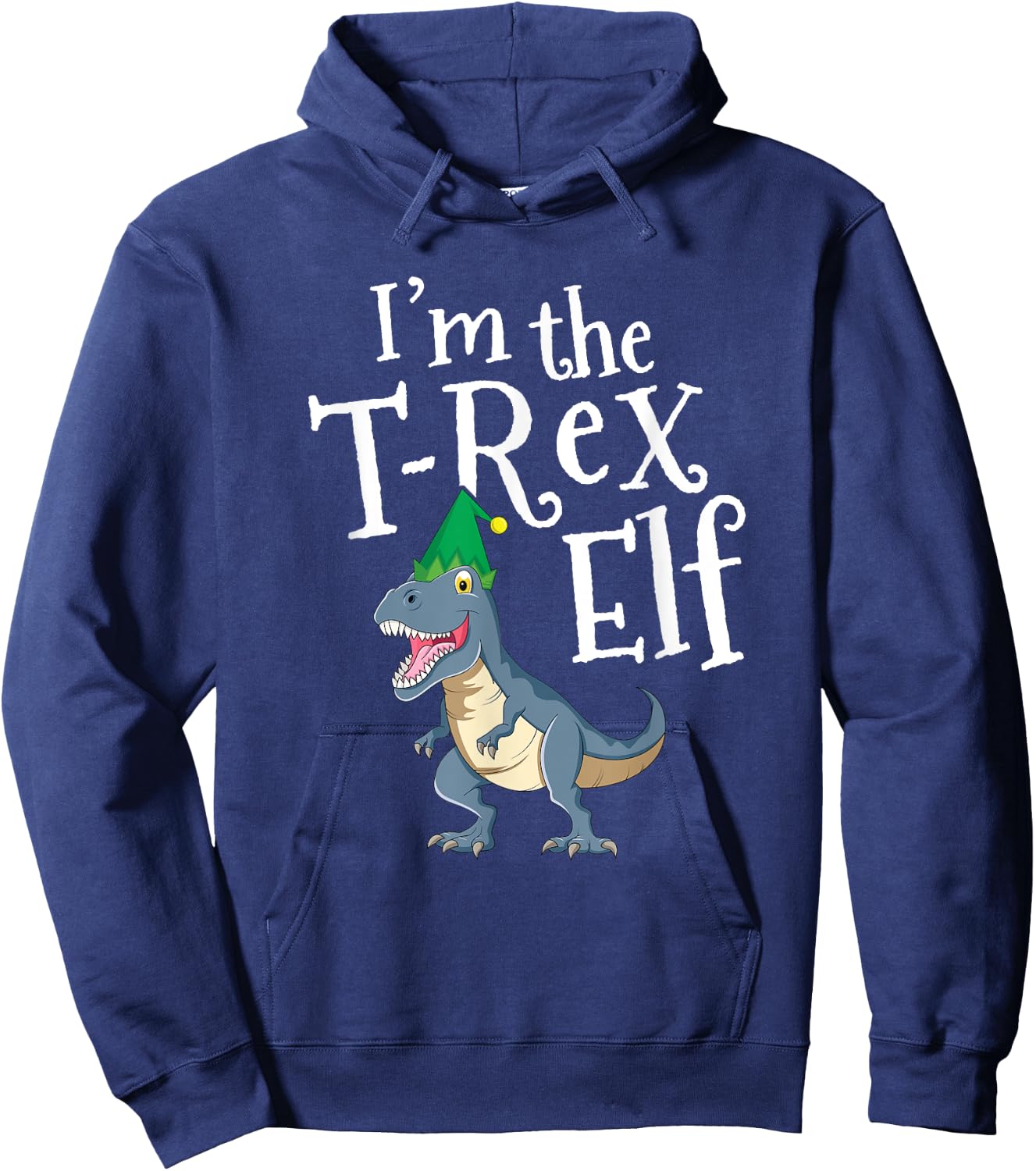 I'm T-Rex Elf TRex Dinosaur Kids Matching Family Christmas Hoodie - Hoodie | Navy