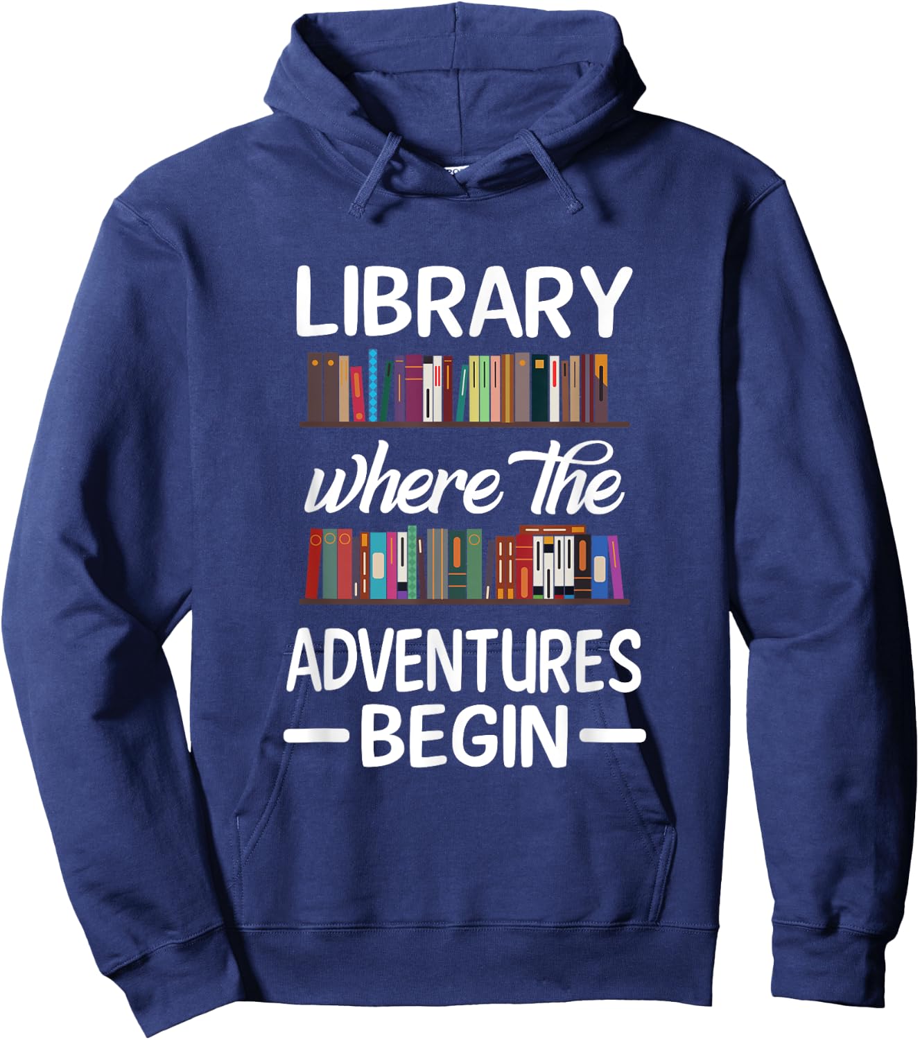 Library Where The Adventure Begins Librarian Book Hoodie - Hoodie | Navy