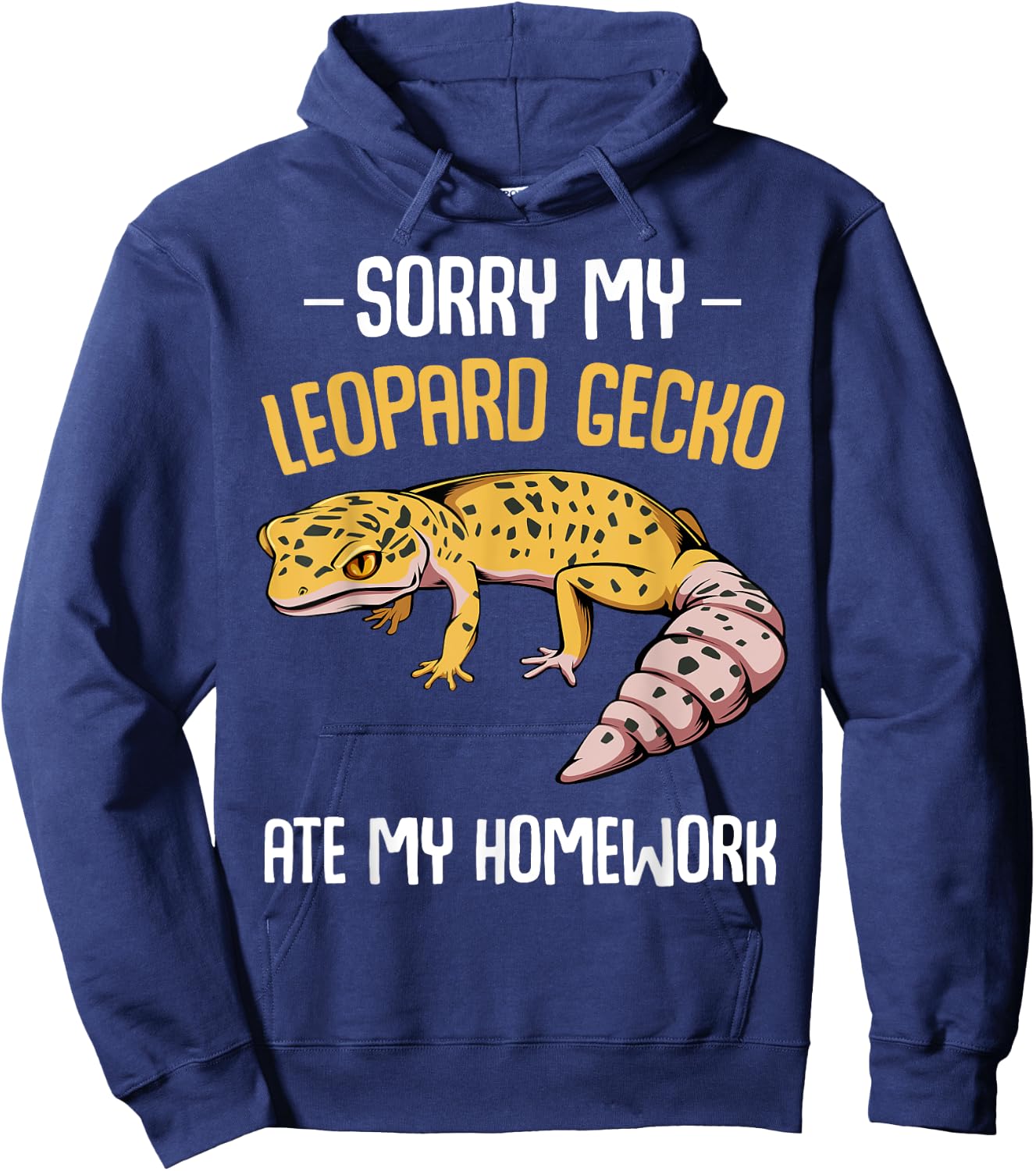 Sorry My Leopard Gecko Ate My Homework School Saying Funny Hoodie - Hoodie | Navy