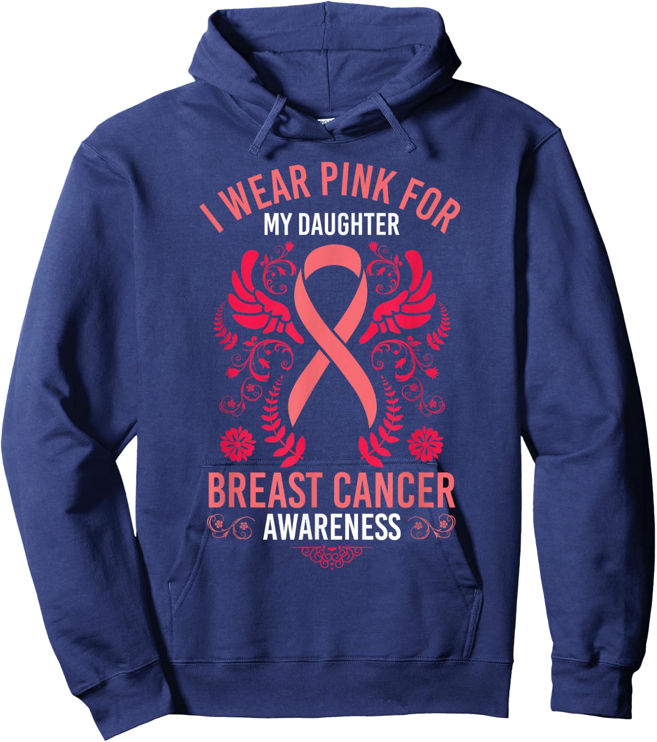 I Wear Pink For My Daughter Shirt Breast Cancer Awareness Hoodie - Hoodie | Navy