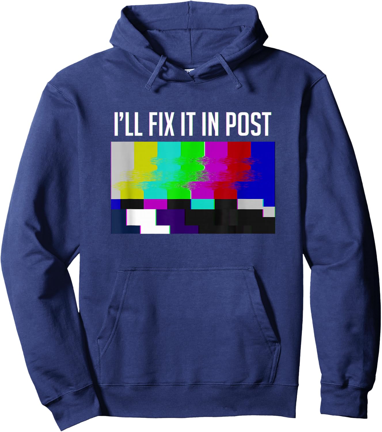 "I'll fix it in post" funny film maker Hoodie - Hoodie | Navy