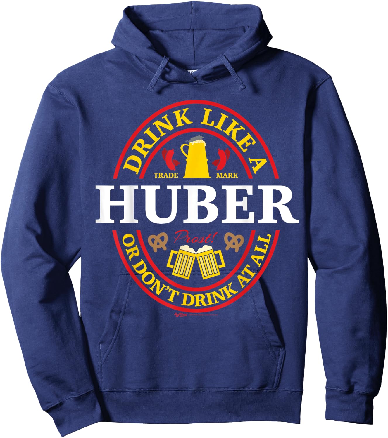 Drink Like A Huber Or Don't Oktoberfest 2021 Drinking Hoodie - Hoodie | Navy