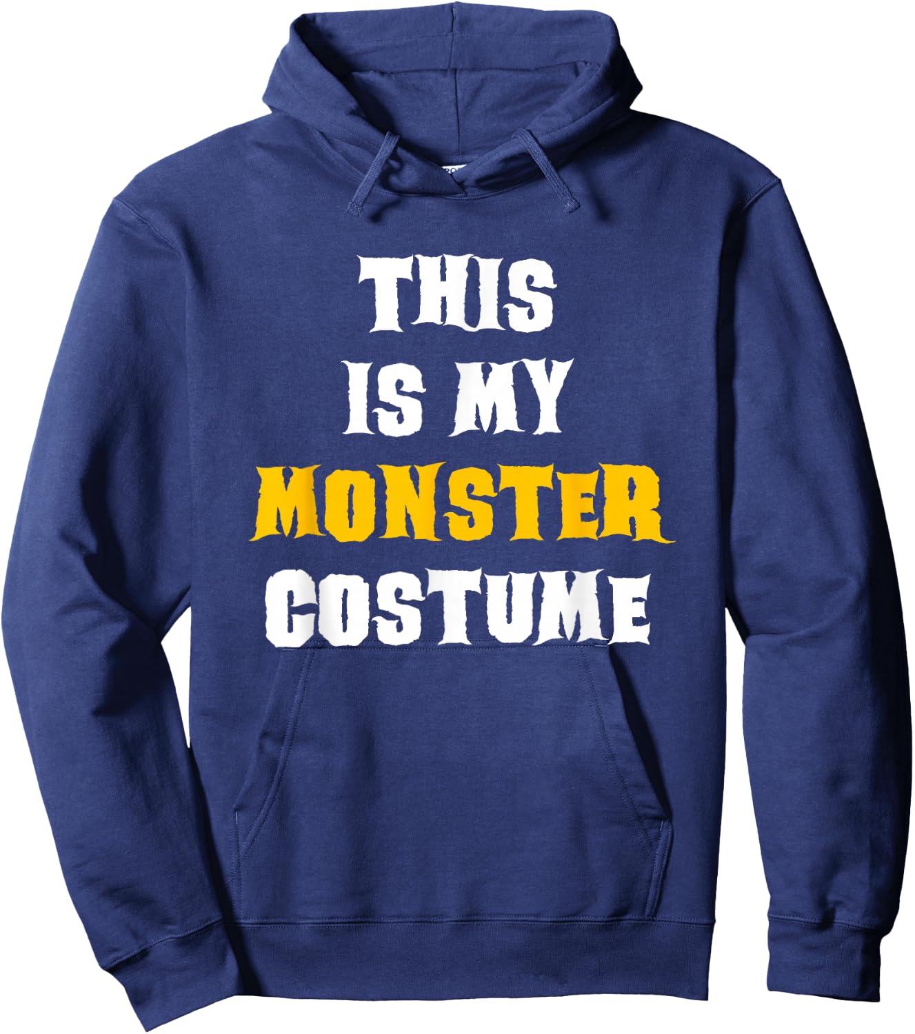 This Is My Monster Halloween Costume Simple Last Minute Hoodie - Hoodie | Navy
