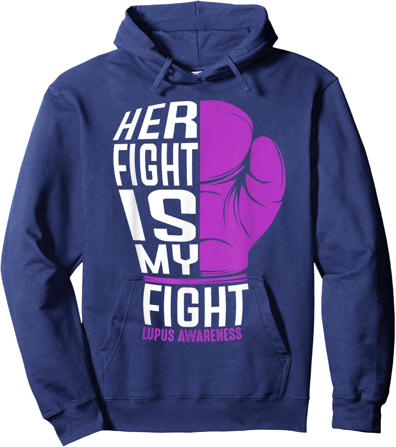 Her Fight Is My Fight - SLE Lupus Awareness Support Gift Hoodie - Hoodie | Navy