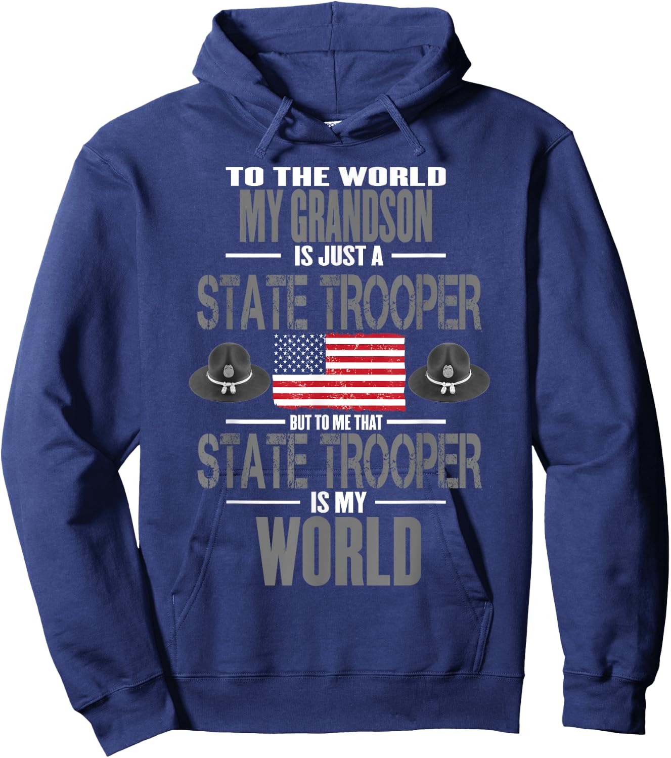 State Trooper My Grandson The State Trooper Is My World Hoodie - Hoodie | Navy