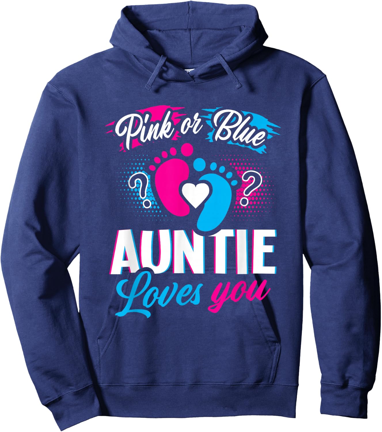 Pink Or Blue Auntie Loves You Gender Reveal Baby Party Day Hoodie - Hoodie | Navy