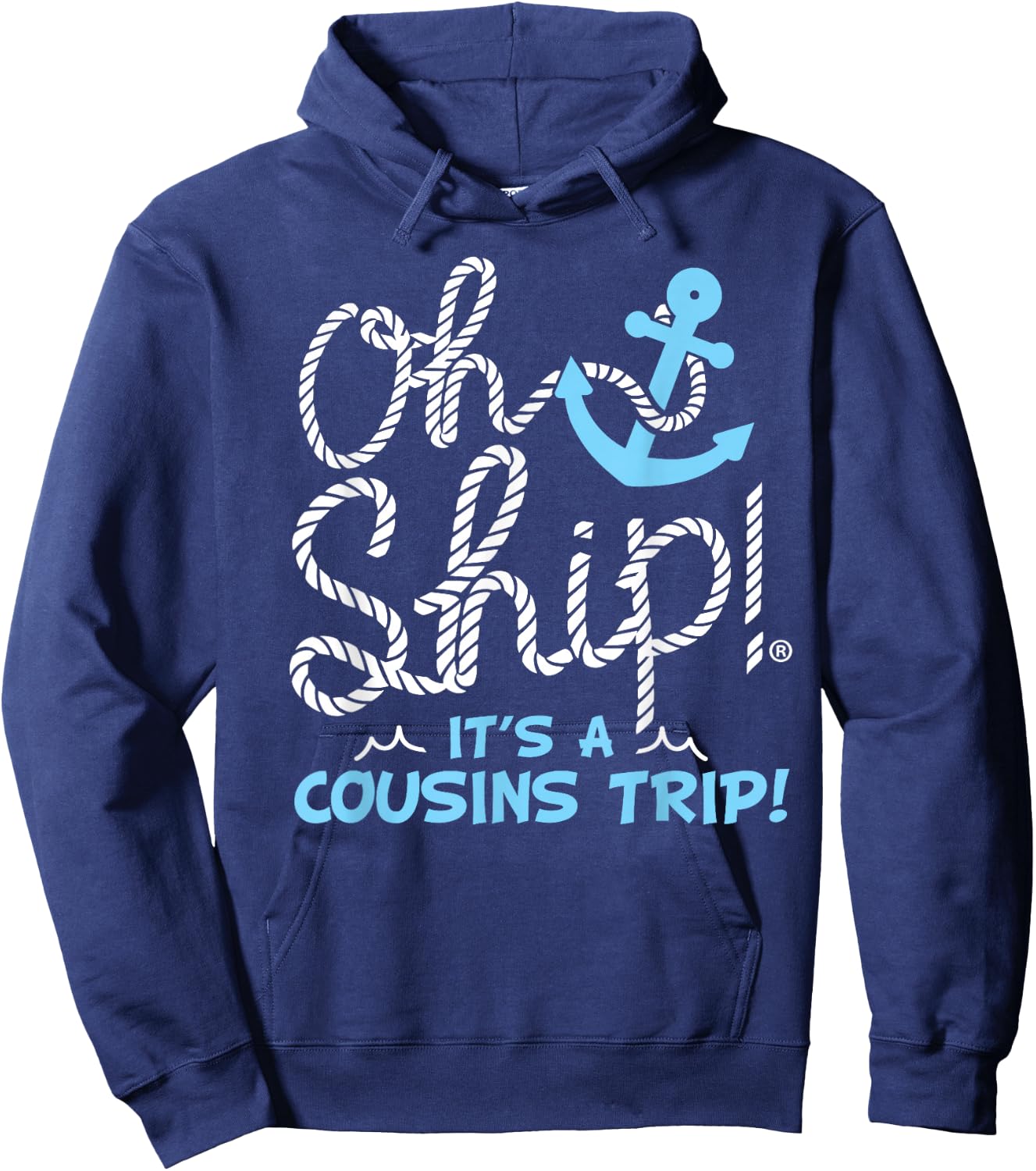 Oh Ship it's a Cousins Trip - Cousins Cruise Hoodie - Hoodie | Navy