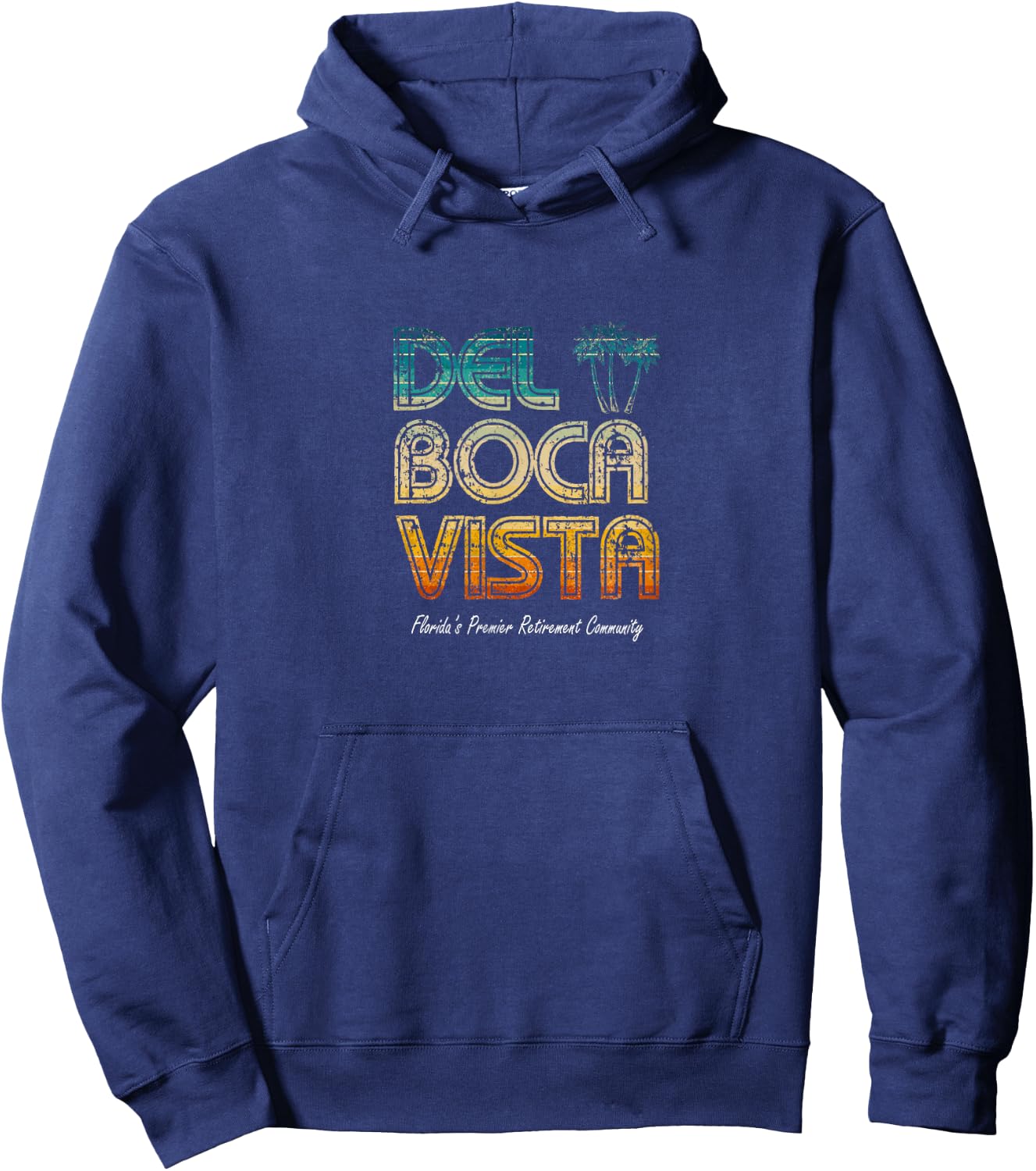 Giddy Up Special- Del Boca Vista Retirement Community Funny Hoodie - Hoodie | Navy