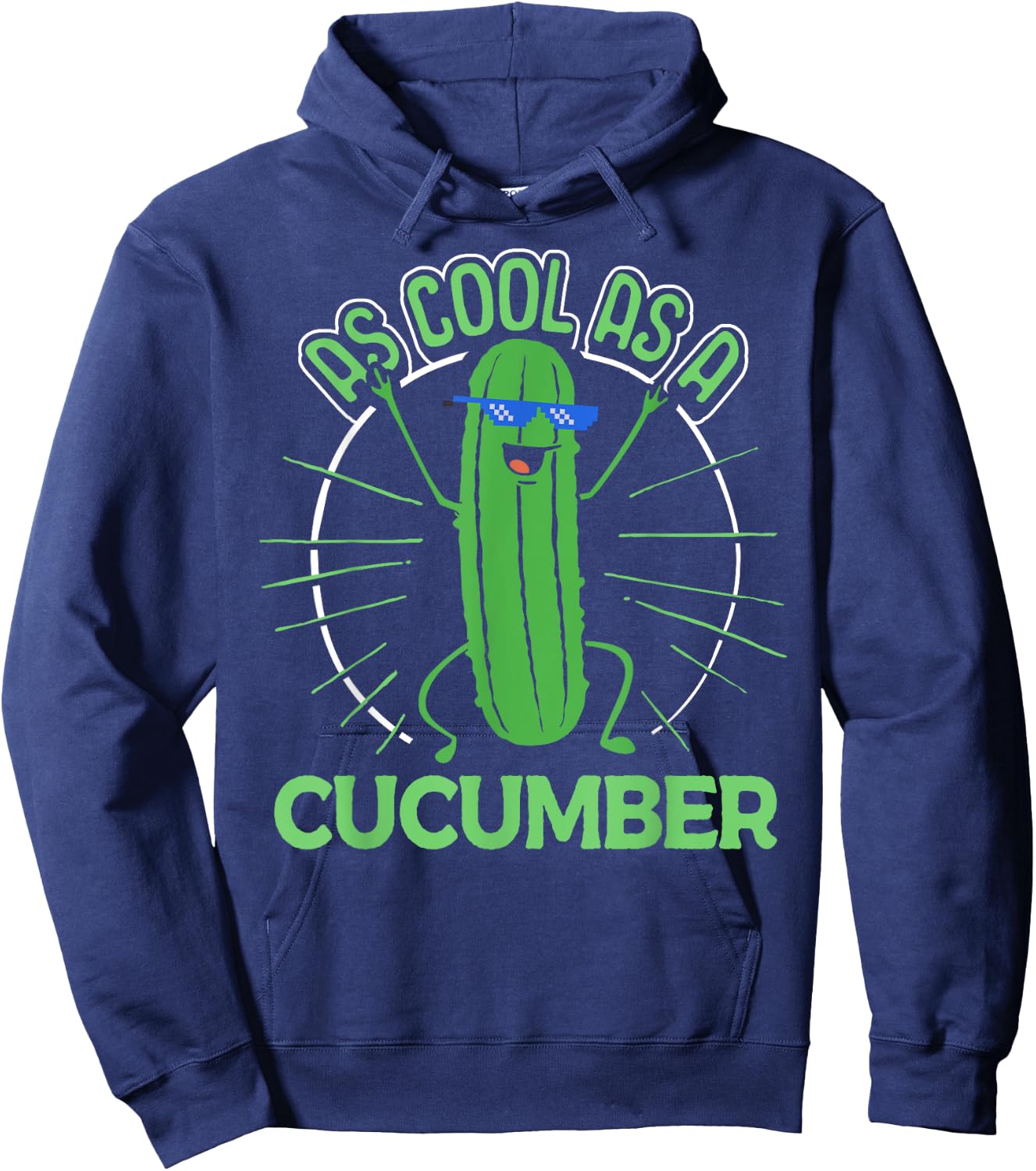 Cute Cucumber Shirt - As Cool as a Cucumber Idiom Hoodie - Hoodie | Navy