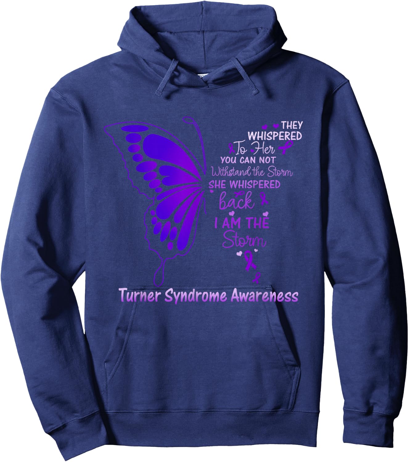 Turner Syndrome I am the Storm Hoodie - Hoodie | Navy