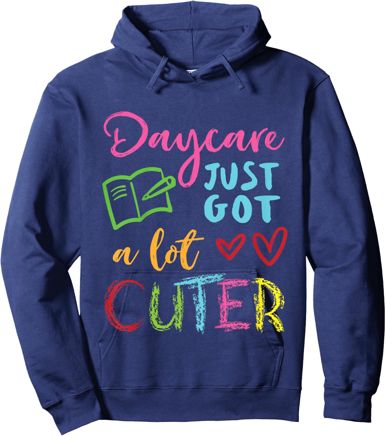Daycare Just Got A Lot Cuter First Day Back To School Girls Hoodie - Hoodie | Navy