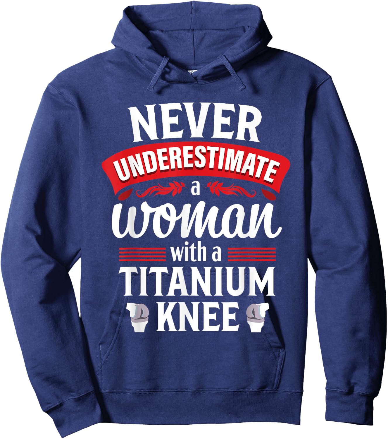 Knee Replacement Funny Woman Surgery Recovery Hoodie - Hoodie | Navy