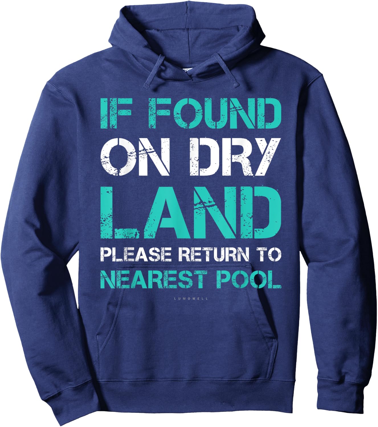 Funny Swim If Found On Dry Land Return To Nearest Pool Hoodie - Hoodie | Navy